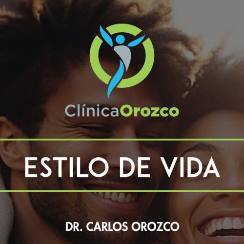 Clinica Orozco - Estilo de vida. Medicina Natural