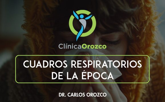 Clinica Orozco - Cuadros respiratorios de la época. Medicina Natural